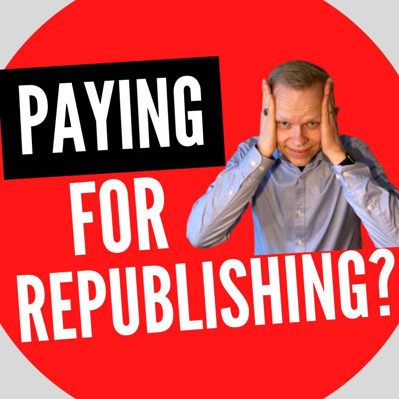 Should I Pay Money For Republishing?