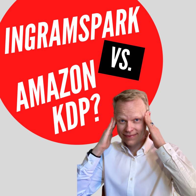 Ingramspark Vs Amazon Kdp Can You Publish On Both